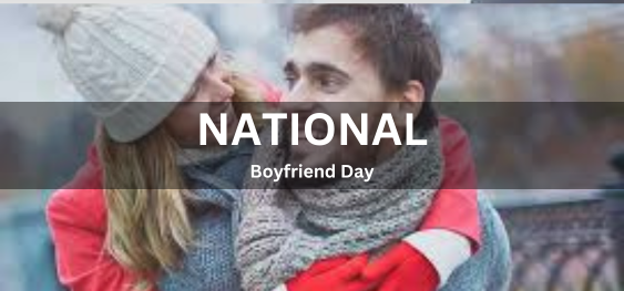 National Boyfriend Day [राष्ट्रीय प्रेमी दिवस]